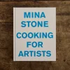 Cooking for Artists, Mina Stone*HIDDEN Best